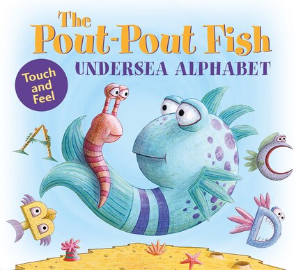 The Pout-Pout Fish Undersea Alphabet: Touch and Feel