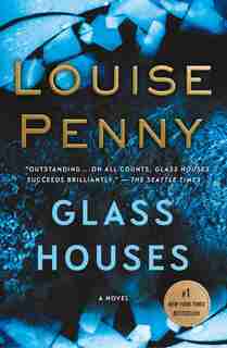 Glass Houses: A Novel by Louise Penny