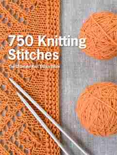 750 Knitting Stitches: The Ultimate Knit Stitch Bible de Pavilion Books