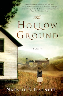 The Hollow Ground: A Novel