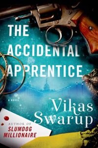 The Accidental Apprentice: A Novel