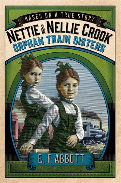 Couverture_Nettie And Nellie Crook: Orphan Train Sisters