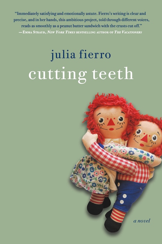 Cutting Teeth: A Novel