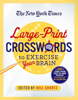 Front cover_The New York Times Large-Print Crosswords to Exercise Your Brain