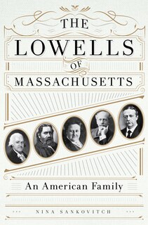 Front cover_The Lowells of Massachusetts