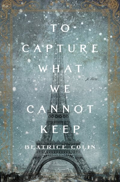Front cover_To Capture What We Cannot Keep