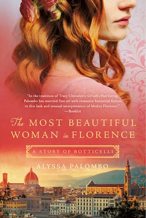 The Most Beautiful Woman in Florence: A Story of Botticelli