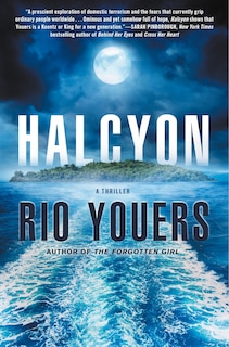 Halcyon: A Thriller