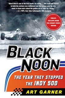 Couverture_Black Noon: The Year They Stopped The Indy 500