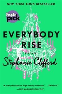 Everybody Rise: A Novel