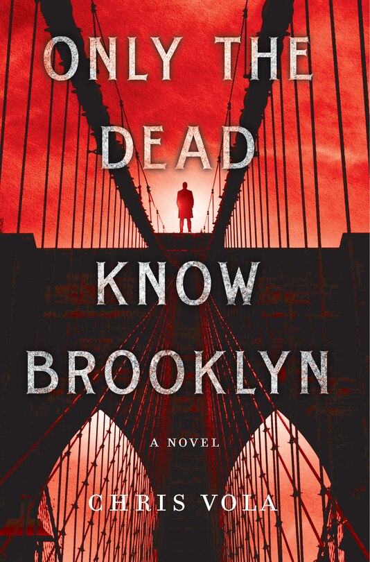 Front cover_Only The Dead Know Brooklyn