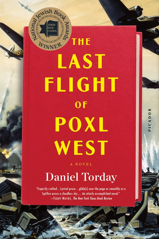 The Last Flight Of Poxl West: A Novel