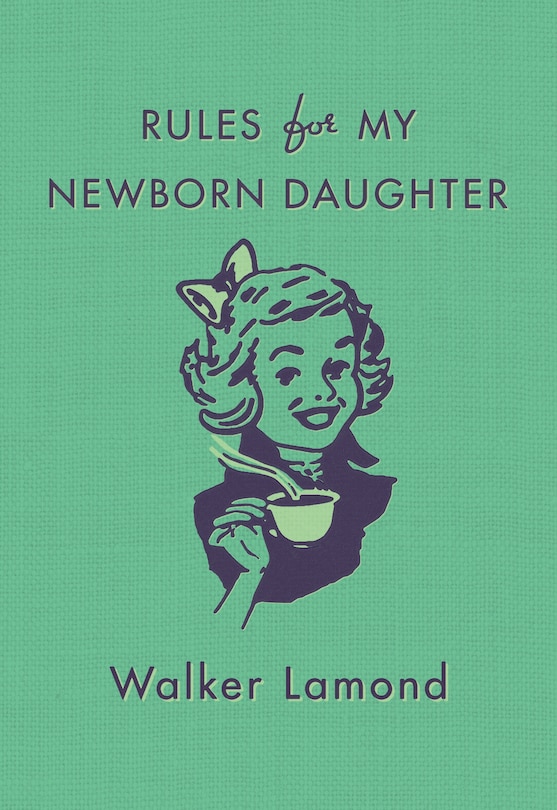 Front cover_Rules For My Newborn Daughter