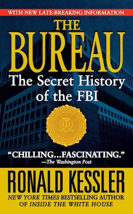 The Bureau: The Secret History of the FBI