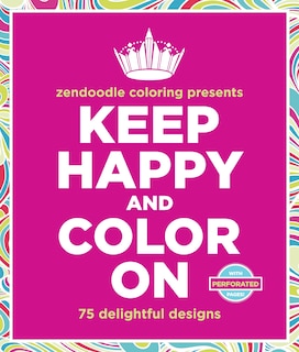 Couverture_Zendoodle Coloring Presents Keep Happy And Color On