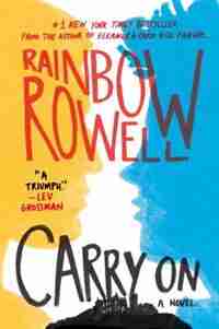 Carry On: Autographed Edition by Rainbow Rowell
