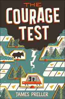 The Courage Test by James Preller