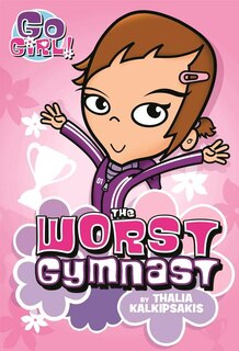 Front cover_The Worst Gymnast