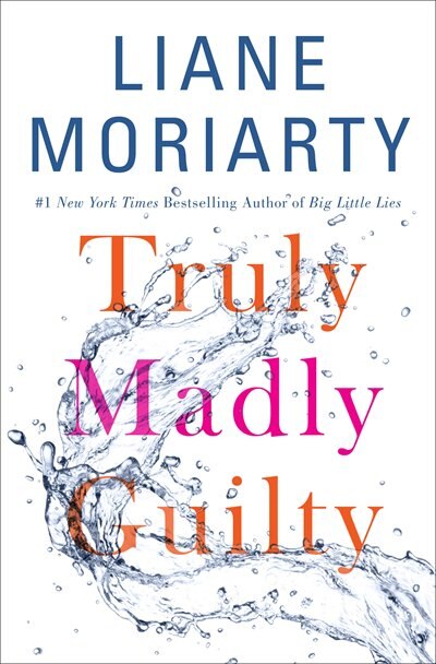 Couverture_Truly, Madly Guilty: Autographed Edition
