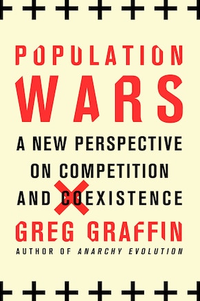 Population Wars: A New Perspective On Competition And Coexistence