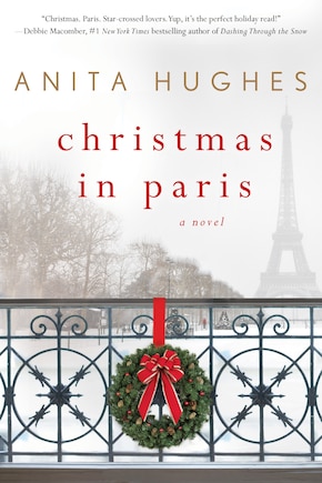 Christmas In Paris: A Novel