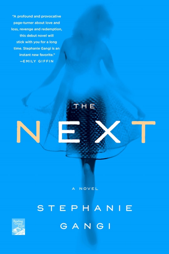 The Next: A Novel