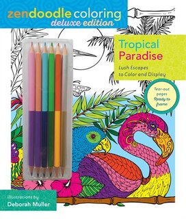 Front cover_Zendoodle Coloring: Tropical Paradise