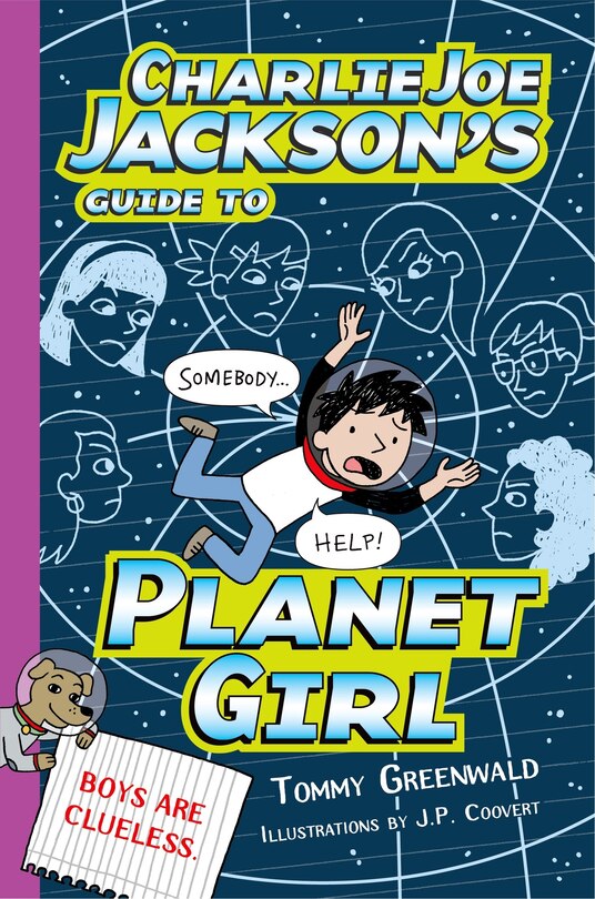 Front cover_Charlie Joe Jackson's Guide To Planet Girl
