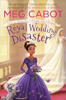 Couverture_Royal Wedding Disaster: From The Notebooks Of A Middle School Princess