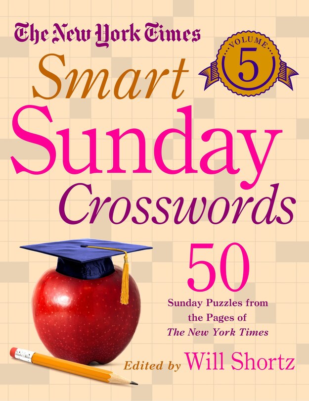 Front cover_The New York Times Smart Sunday Crosswords Volume 5