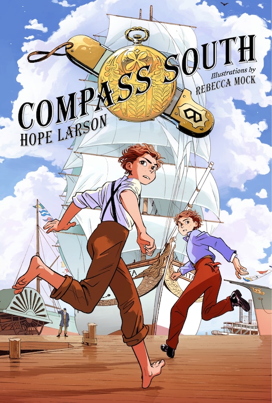 Compass South: A Graphic Novel (four Points, Book 1)