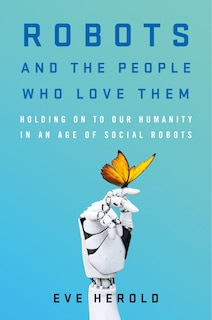 Front cover_Robots and the People Who Love Them