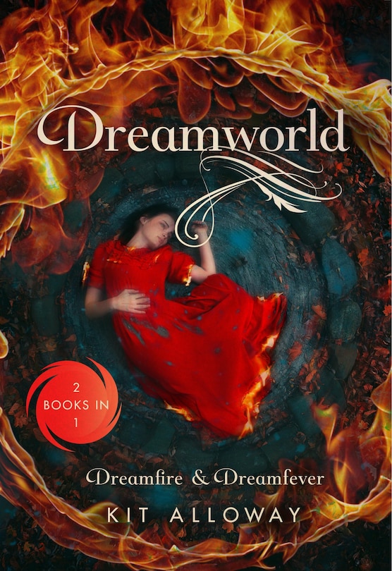 Dreamworld: Two Books In One: Dreamfire & Dreamfever