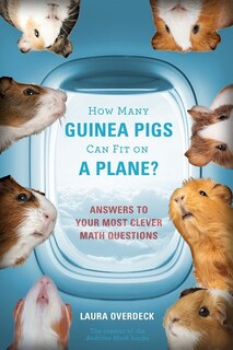 Front cover_How Many Guinea Pigs Can Fit On A Plane?