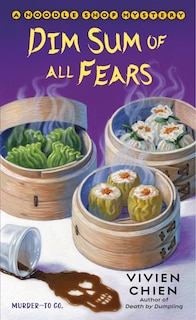 Front cover_Dim Sum Of All Fears