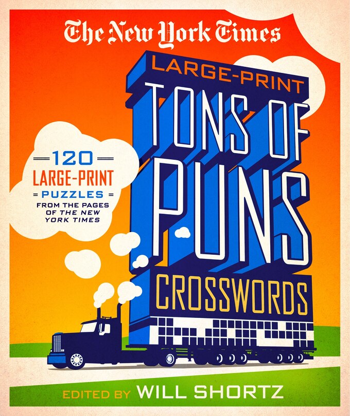 Front cover_The New York Times Large-Print Tons of Puns Crosswords