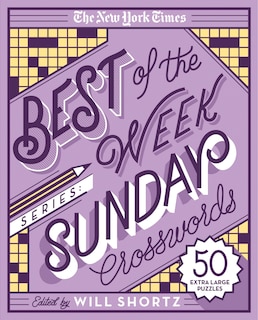 Front cover_The New York Times Best of the Week Series: Sunday Crosswords