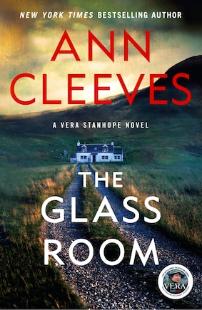 The Glass Room: A Vera Stanhope Mystery