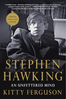 Stephen Hawking: An Unfettered Mind