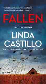 Fallen: A Novel Of Suspense by Linda Castillo