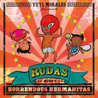 Couverture_Rudas: Niño's Horrendous Hermanitas