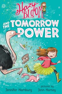 Front cover_Hazy Bloom And The Tomorrow Power