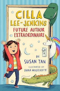 Couverture_Cilla Lee-jenkins: Future Author Extraordinaire