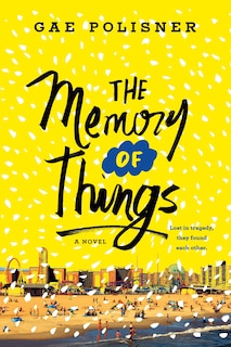 The Memory of Things: A Novel