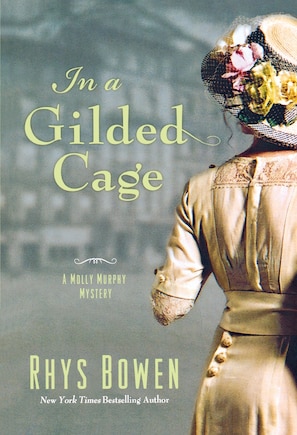 In A Gilded Cage: A Molly Murphy Mystery