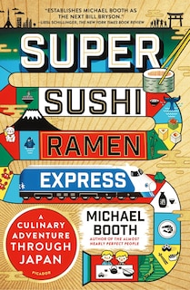 Super Sushi Ramen Express: A Culinary Adventure Through Japan