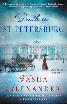 Death In St. Petersburg: A Lady Emily Mystery