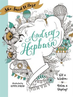Couverture_She Said It Best: Audrey Hepburn