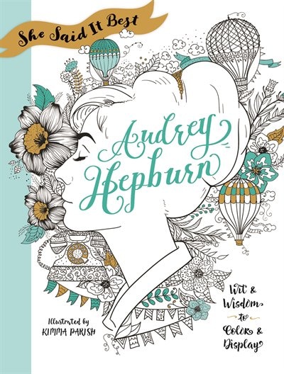 Couverture_She Said It Best: Audrey Hepburn