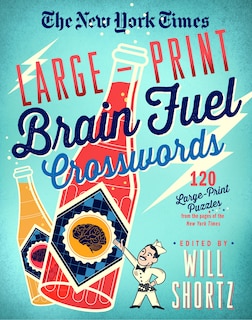 Couverture_The New York Times Large-Print Brain Fuel Crosswords: 120 Large-Print Puzzles from the Pages of The New York Times